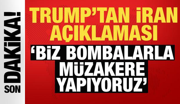 ABD Başkanı Trump'tan son dakika İran açıklaması: Biz bombalarla müzakere yapıyoruz