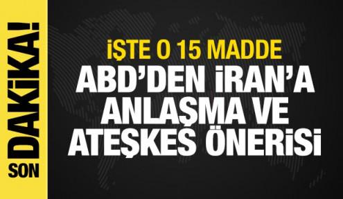 ABD, İran'a 15 maddelik ateşkes anlaşması sundu