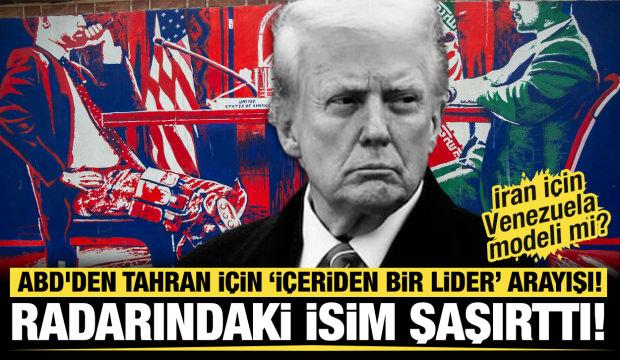 ABD'den İran için “içeriden bir lider” arayışı! Radarındaki isim şaşırttı! 