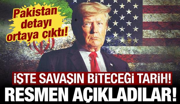 ABD'nin İran ile savaşı bitireceği günü resmen açıkladılar: Pakistan detayı ortaya çıktı!