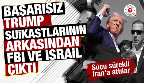 ABD’yi İran’a karşı savaşa sokmak için İsrail ve FBI Trump’a suikastlar düzenledi!