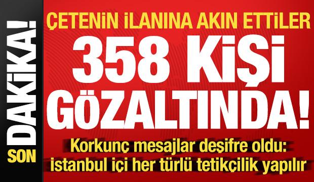 'Daltonlar'a sosyal medya operasyonu: 358 g&ouml;zaltı!