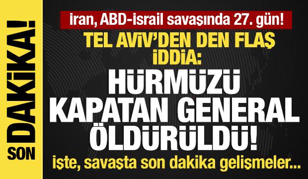 İran, ABD-İsrail savaşında 27. g&uuml;n! Son dakika gelişmeler