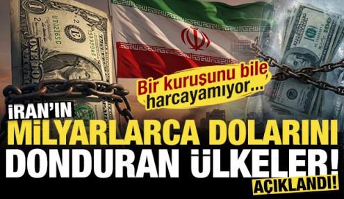 İran'ın milyarlarca dolarını donduran ülkeler açıklandı! Bir kuruşunu bile harcayamıyor...