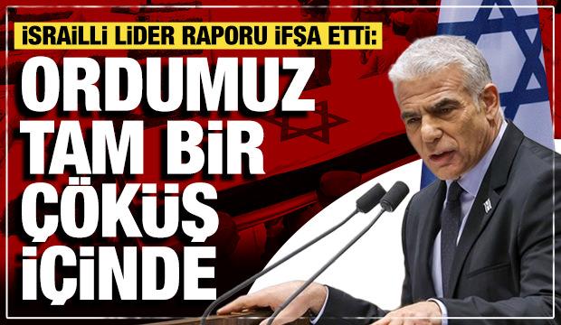İsrail muhalefet lideri Yair Lapid: İsrail ordusu tam bir çöküş içinde