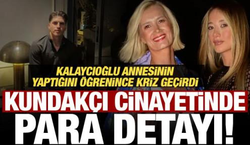Kaan Kundakçı cinayetinde 1 Milyon detayı! Kalaycıoğlu annesini öğrenince kriz geçirdi