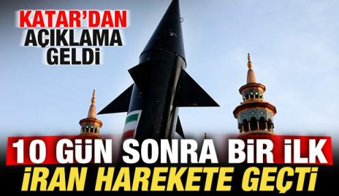 Katar'dan son dakika duyurdu! 10 gün sonra bir ilk! İran harekete geçti