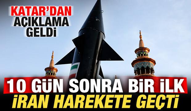 Katar'dan son dakika duyurdu! 10 gün sonra bir ilk! İran harekete geçti