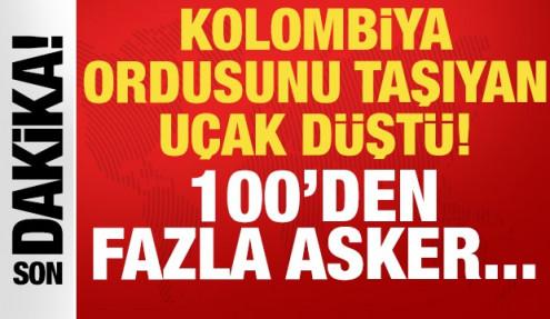 Kolombiya ordusunu taşıyan uçak kaza yaptı: 100'den fazla asker...