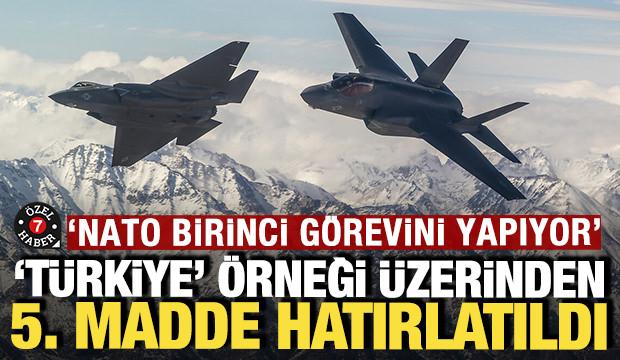 'NATO birinci görevini yapıyor': Türkiye örneği üzerinden stratejik 5. Madde hatırlatıldı