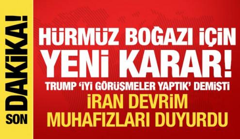 Son dakika: İran'dan yeni 'Hürmüz Boğazı' açıklaması! 