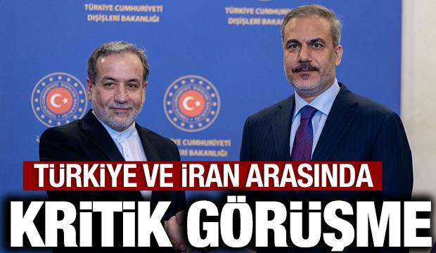 Son dakika: T&uuml;rkiye ve İran arasında kritik g&ouml;r&uuml;şme!