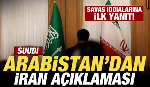 Suudi Arabistan'dan son dakika İran açıklaması! Savaş iddialarına yanıt