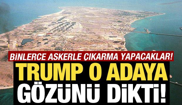 Trump o adaya gözünü dikti! Binlerce askerle çıkarma yapacaklar