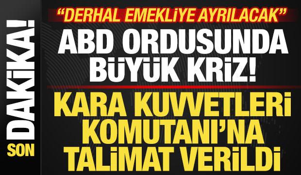 ABD ordusunda kriz! Kara Kuvvetleri Komutanı'na istifa talimatı: Derhal emekli olacak