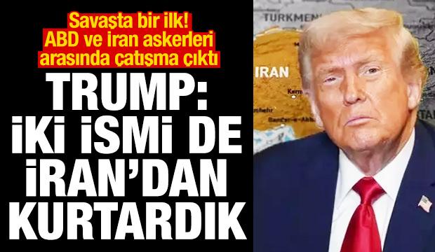 ABD ve İran askerleri arasında çatışma çıktı! Trump: İki F-15 pilotu da kurtarıldı