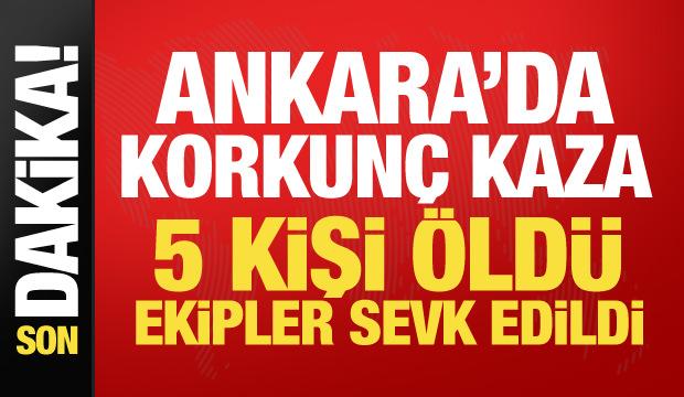 Ankara'da korkunç kaza! 2 araç çarpıştı: 5 kişi hayatını kaybetti