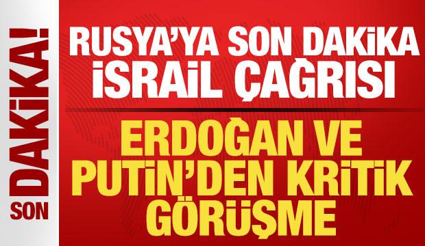 Cumhurbaşkanı Erdoğan ve Putin'den kritik görüşme! Rusya'ya son dakika İsrail çağrısı