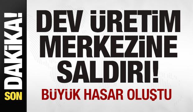 Dev &uuml;retim merkezine saldırı! B&uuml;y&uuml;k hasar oluştu