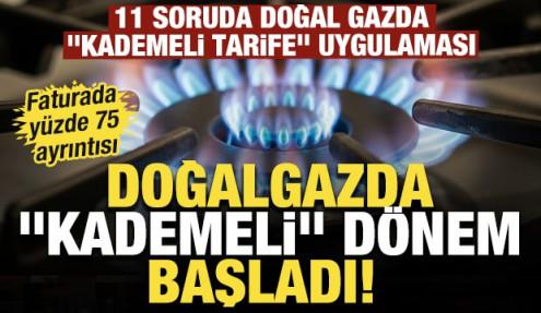 Doğalgazda kademeli tarife devri: Faturada limit aşımına dikkat
