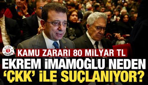 Ekrem İmamoğlu neden 'ÇKK' ile suçlanıyor? 80 milyar TL'lik kamu zararına yol açtılar