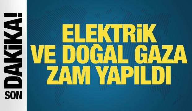 Elektrik ve doğal gaza yüzde 25 zam yapıldı