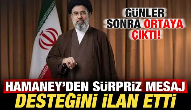 Hamaney'den sürpriz mesaj! Desteğini ilan etti! Günler sonra ortaya çıktı