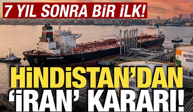 Hindistan'dan 'İran' kararı! 7 yıl sonra bir ilk