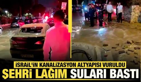 İran İsrail'in kanalizasyon altyapısını vurdu: Şehri lağım suları bastı!