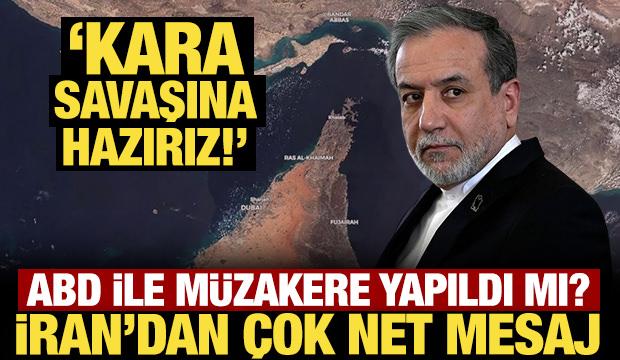 İran'dan son dakika kara savaşı mesajı