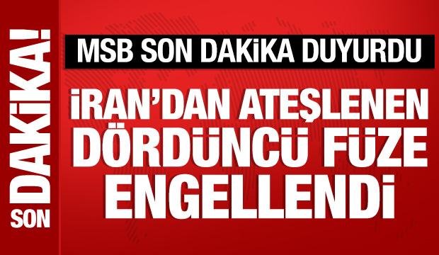 MSB: İran'dan ateşlenen dördüncü füze engellendi