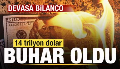 Savaş vurdu! Devasa bilanço! 14 trilyon dolar buhar oldu