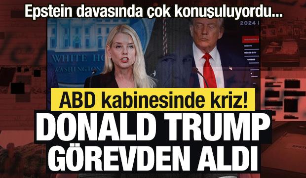 Son Dakika: ABD kabinesinde kriz! Trump g&ouml;revden aldı