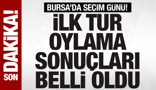 Bursa Büyükşehir’de seçim günü: İlk tur sonuçları belli oldu