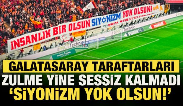 Galatasaray taraftarlarından anlamlı pankart! 'Siyonizm yok olsun'