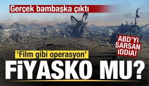 Gündem olan operasyon fiyasko mu? Gerçek bambaşka çıktı! ABD'yi sarsan iddia!