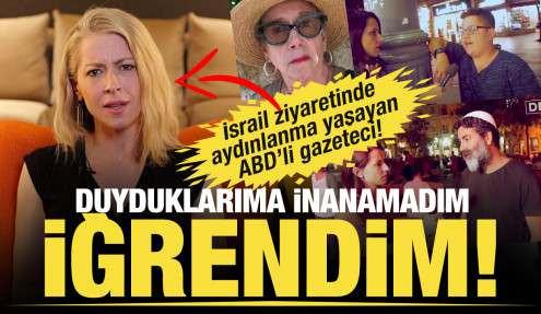 İsrail dönüşü ABD'li gazeteci Martin: İğrendim, duyduklarıma inanamadım