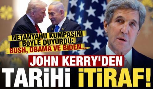 John Kerry'den tarihi itiraf! Netanyahu kumpasını böyle duyurdu: Obama, Bush, Biden...