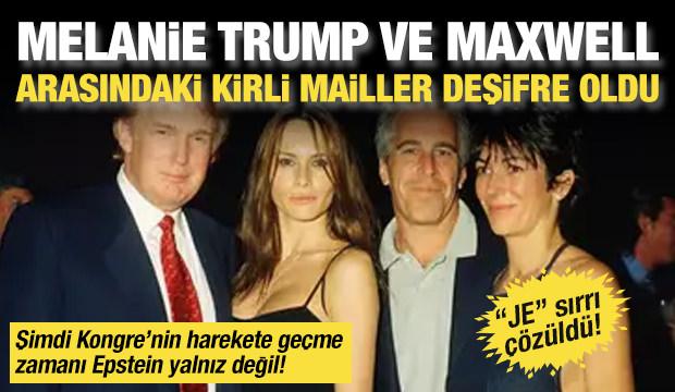 Melania Trump ve Epstein'in ortağı Maxwell arasındaki kirli mail trafiği deşifre oldu!