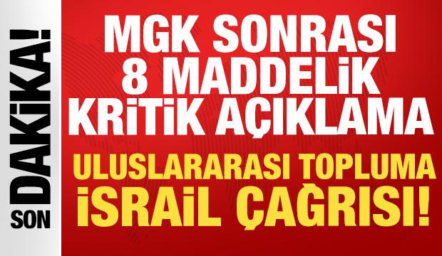 MGK sonrası 8 maddelik açıklama! Uluslararası topluma 