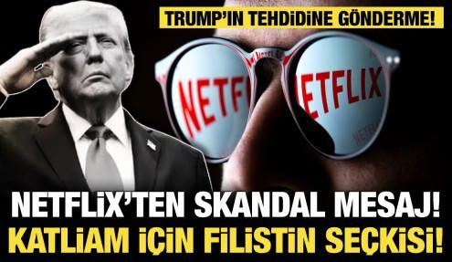 Netflix’ten skandal mesaj! Trump’ın tehdidine gönderme: Katliam için Filistin seçkisi!