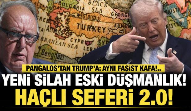 Pangalos’tan Trump’a: Aynı faşist kafa!..