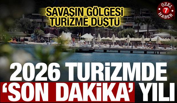 Rezervasyonlarda yeni d&ouml;nem: 2026 turizmde son dakika yılı olacak