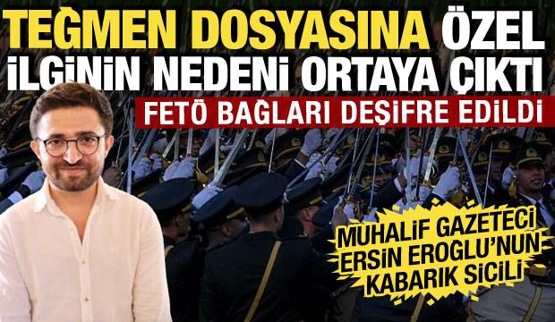 Teğmen dosyasında skandal bağlantı! Ersin Eroğlu'nun kardeşi FET&Ouml; nedeniyle ihra&ccedil; edilmiş