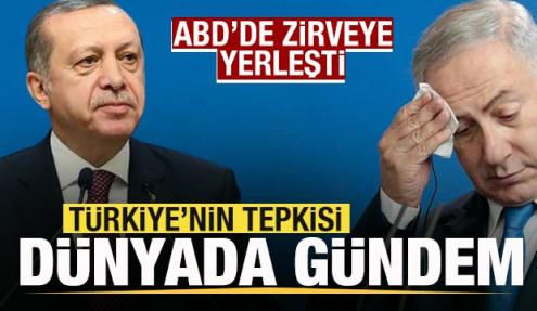 Türkiye'nin Netanyahu tepkisi dünyada gündem oldu! ABD'de zirveye oturdu