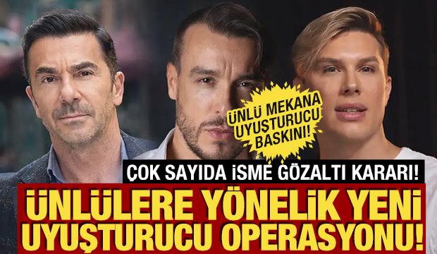 Ünlülere uyuşturucu operasyonunda yeni dalga: İlker İnanoğlu hakkında gözaltı kararı