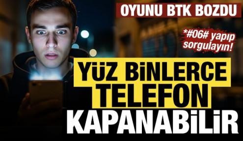 Yüz binlerce telefon kapanabilir: IMEI oyununu BTK bozdu