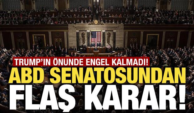 ABD Senatosundan flaş karar! Trump'a tam yetki