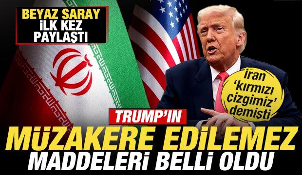 Beyaz Saray ilk kez açıkladı! Trump'ın İran için 
