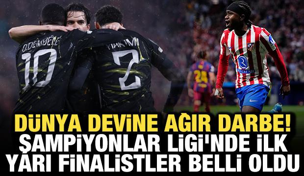 D&uuml;nya devine ağır darbe! UEFA Şampiyonlar Ligi'nde ilk yarı finalistler belli oldu